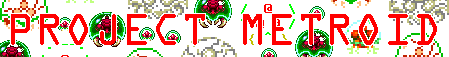 Project Metroid