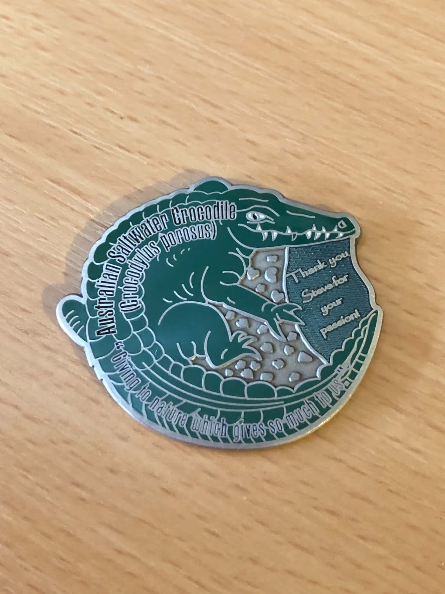 A duplicate Crikey geocoin, proudly stating giving to nature which gives so much to us, Thank you Steve for your passion, as well as our Australian Saltwater Crocodile, Crocodylus porosus.